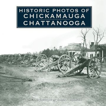 portada Historic Photos of Chickamauga Chattanooga (en Inglés)