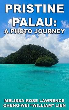 portada Pristine Palau: A Photo Journey (en Inglés)