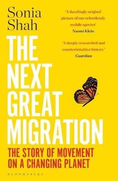 portada The Next Great Migration: The Story of Movement on a Changing Planet (en Inglés)