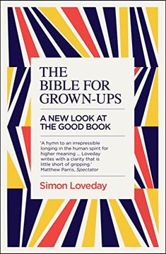 portada The Bible for Grown-Ups: A new Look at the Good Book (in English)