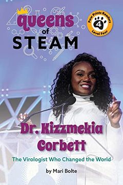 portada Dr. Kizzmekia Corbett: The Virologist who Changed the World (The Queens of Steam, 1) (en Inglés)