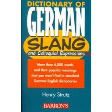 portada Dictionary of German Slang and Colloquial Expressions (in English)