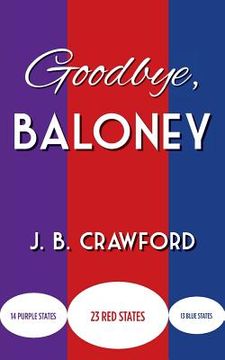 portada Goodbye, Baloney (in English)