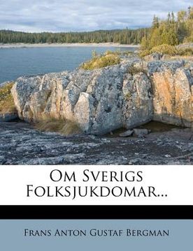 portada Om Sverigs Folksjukdomar... (en Sueco)