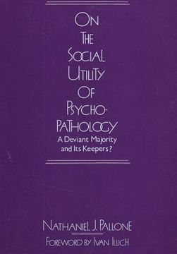 portada on the social utility of psychopathology: a deviant majority and its keepers (en Inglés)