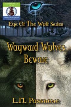 portada Wayward Wulves Beware (en Inglés)