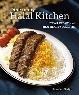 portada Dine in my Halal Kitchen: Stews, Kebabs and Other Hearty Delights 