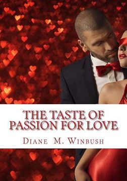 portada The Taste of Passion for Love: A Romance Sequel (en Inglés)