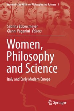 portada Women, Philosophy and Science: Italy and Early Modern Europe (en Inglés)