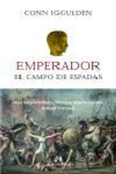 portada Emperador III.: El campo de espadas (NOVELA HISTORICA)