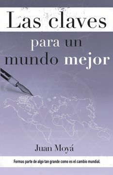 portada Las claves para un mundo mejor: Las claves para un mundo mejor (in Spanish)