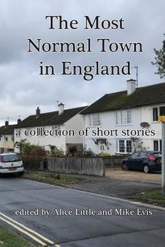portada The Most Normal Town in England: A Collection of Short Stories (en Inglés)