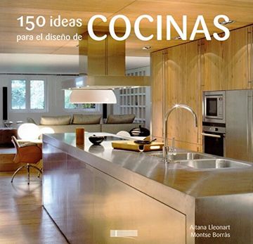 portada 150 Ideas Para el Diseño de Cocinas