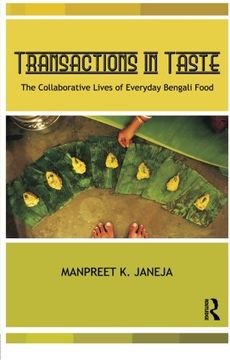 portada Transactions in Taste: The Collaborative Lives of Everyday Bengali Food