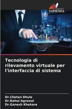 portada Tecnologia di rilevamento virtuale per l'interfaccia di sistema (en Italiano)