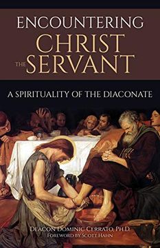 portada Encountering Christ the Servant: A Spirituality of the Diaconate (en Inglés)