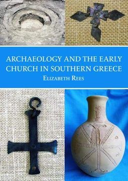 portada Archaeology and the Early Church in Southern Greece (in English)