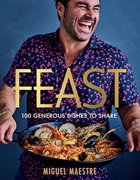 portada Feast: 100 Generous Dishes to Share (en Inglés)