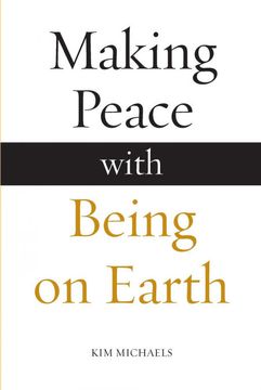 portada Making Peace With Being on Earth (en Inglés)