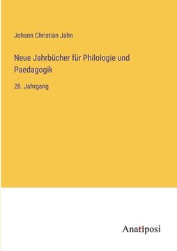 portada Neue Jahrbücher für Philologie und Paedagogik: 28. Jahrgang (en Alemán)