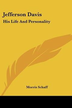 portada jefferson davis: his life and personality (en Inglés)