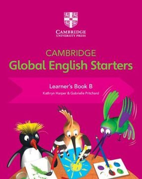 portada Cambridge Global English. Starters. Learners Book. Per la Scuola Elementare (Vol. B) (in English)