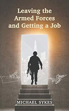 portada Leaving the Armed Forces and Getting a job (en Inglés)