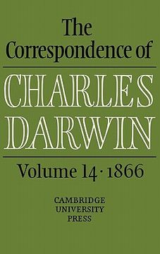 portada The Correspondence of Charles Darwin: Volume 14, 1866 Hardback: 1866 v. 14, (en Inglés)