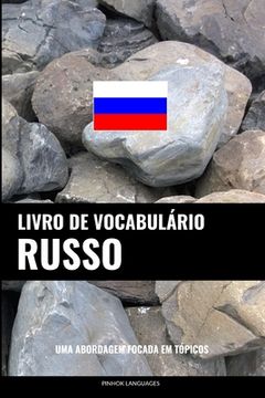 portada Livro de Vocabulário Russo: Uma Abordagem Focada Em Tópicos 