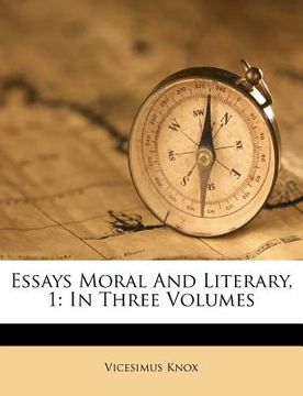 portada essays moral and literary, 1: in three volumes (in English)