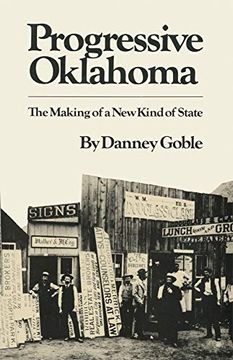 portada Progressive Oklahoma: The Making of a new Kind of State (en Inglés)