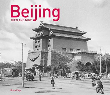portada Beijing Then and Now® (en Inglés)