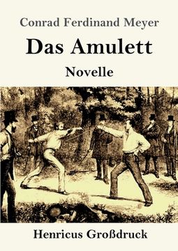 portada Das Amulett (Großdruck): Novelle (en Alemán)
