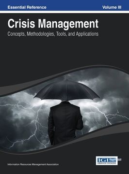 portada Crisis Management: Concepts, Methodologies, Tools and Applications Vol 3 (en Inglés)