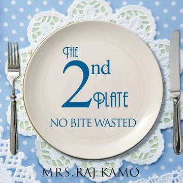 portada The 2nd Plate No Bite Wasted (in English)