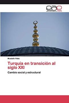 portada Turquía en Transición al Siglo Xxi: Cambio Social y Estructural