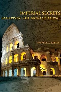 portada Imperial Secrets: Remapping the Mind of Empire (en Inglés)