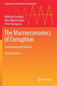portada The Macroeconomics of Corruption: Governance and Growth (en Inglés)