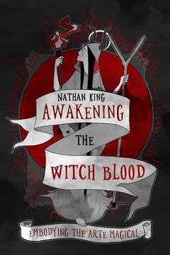 portada Awakening the Witch Blood: Embodying the Arte Magical (en Inglés)