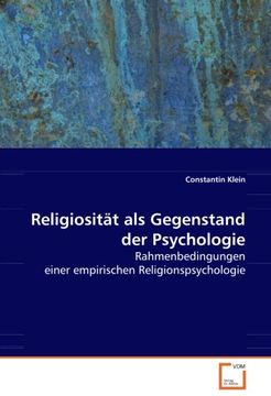 portada Religiosität als Gegenstand der Psychologie: Rahmenbedingungen einer empirischen Religionspsychologie