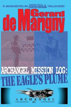 portada The Eagle's Plume (ARCHANGEL, Mission Log #1) (en Inglés)