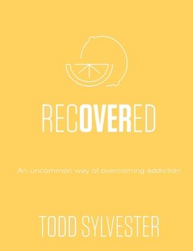 portada RecoverED: An Uncommon Way of Overcoming Addiction, Workbook (en Inglés)