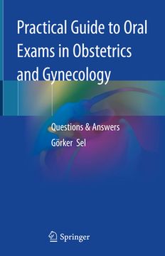 portada Practical Guide to Oral Exams in Obstetrics and Gynecology: Questions & Answers (en Inglés)