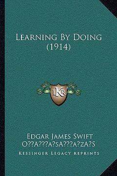 portada learning by doing (1914) (en Inglés)