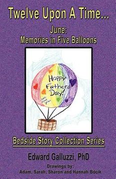 portada twelve upon a time... june: memories in five balloons, bedside story collection series (in English)