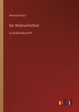 portada Der Weihnachtsfund: in Großdruckschrift (en Alemán)