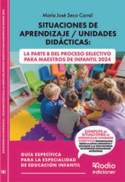 portada Situaciones de Aprendizaje / Unidades Didacticas: La Parte b del Proceso Selectivo Para Maestros de Infantil 2024