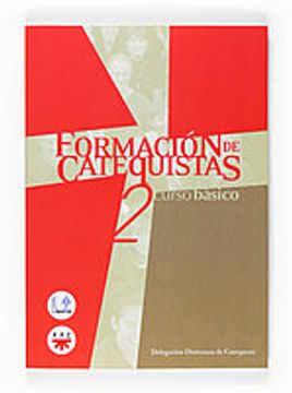 portada formación de catequistas. 2. curso básico (in Spanish)