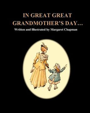 portada in great great grandmother's day... (en Inglés)
