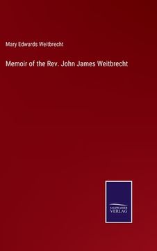 portada Memoir of the Rev. John James Weitbrecht (en Inglés)